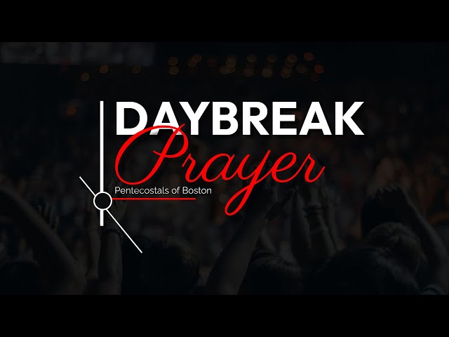 Daybreak LIVE from Pentecostals of Boston 2/14/25