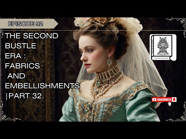 The Second Bustle Era's fabrics and embellishments! #fashionhistory #history #viralvideo #video