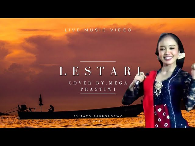 MEGA PRASTIWI -LESTARI-VERSI GAMELAN-TRISNO LARAS-(LIVE MUSIC VIDEO)