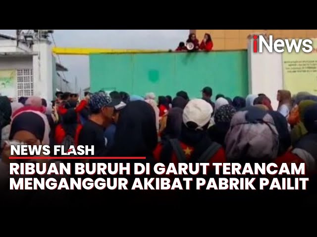 Pabrik Bulu Mata di Garut Pailit, Nasib Ribuan Karyawan Terkatung-katung | News Flash