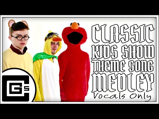 Classic Kids Show Theme Songs Medley (Vocals Only) CG5 ft DAGames