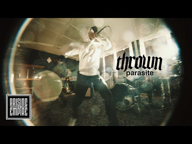 THROWN - parasite (OFFICIAL VIDEO)