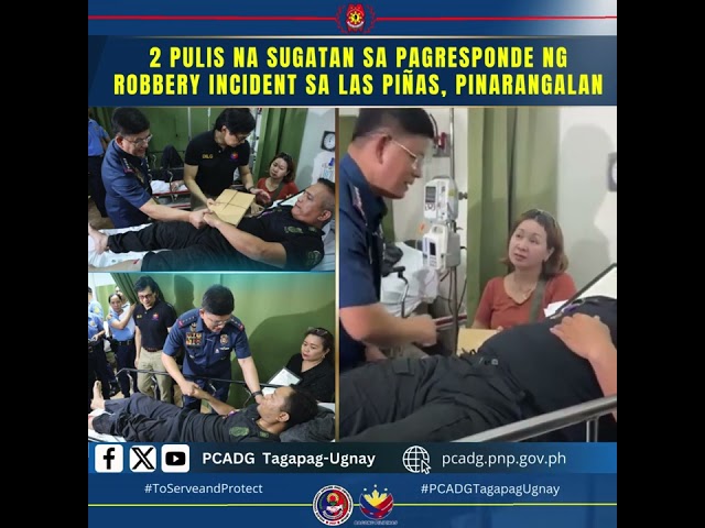 TINGNAN | 2 pulis na sugatan sa pagresponde ng robbery incident sa Las Piñas, pinarangalan