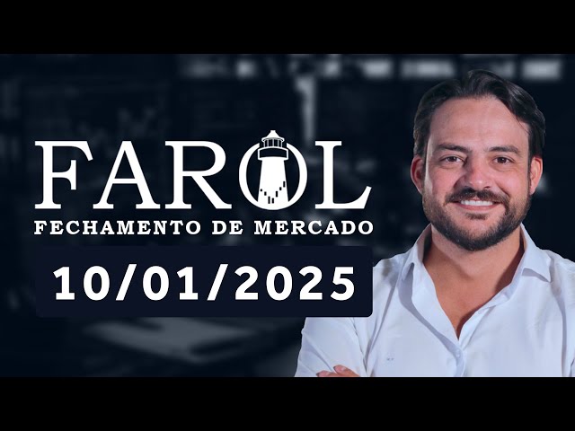 Farol 10/01/2025 - Análise do fechamento do mercado com Thiago Bisi