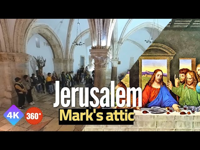 [Israel Walking Tour]Mark's attic, the place of the Last Supper  | 4K [360-degree video]