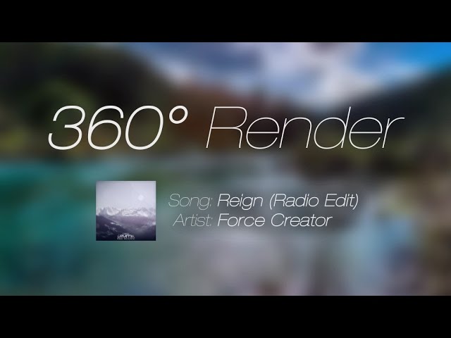 Force Creator - Reign (Radio Edit) (360°)