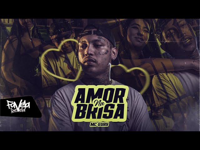 Amor - MC Gury (Favela Revela) Prod. DJ Nando