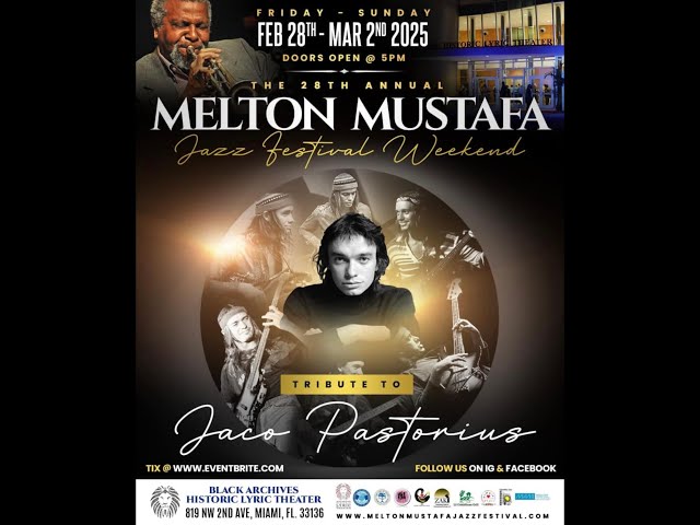 The 28th Annual Melton Mustafa Jazz Festival