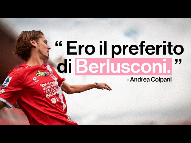 A tu per tu con Andrea COLPANI | la gavetta, il rapporto con Berlusconi e il sogno Nazionale 🇮🇹💎