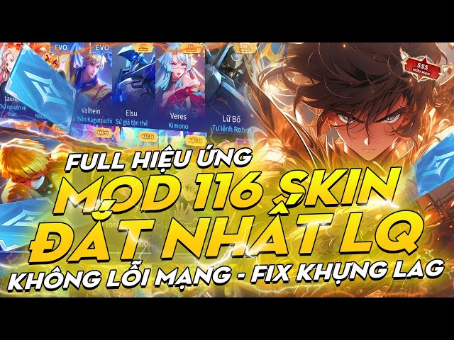 Mod Pack Full 116 Skin Đắt Nhất Liên Quân Mùa 4 S23 Full Hiệu Ứng Mới Nhất | Mod Skin Pro - VER8