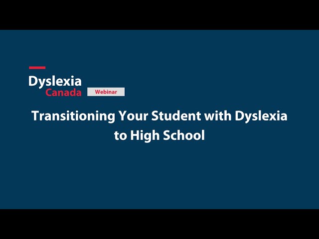 Transitioning Your Student with Dyslexia to High School