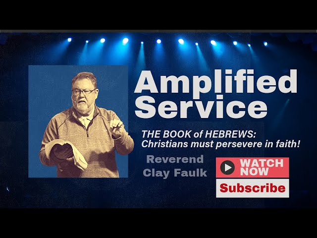 July 28, 2024 : "The Vicarious Humanity of Jesus: Part 2"  Amplified Worship Service