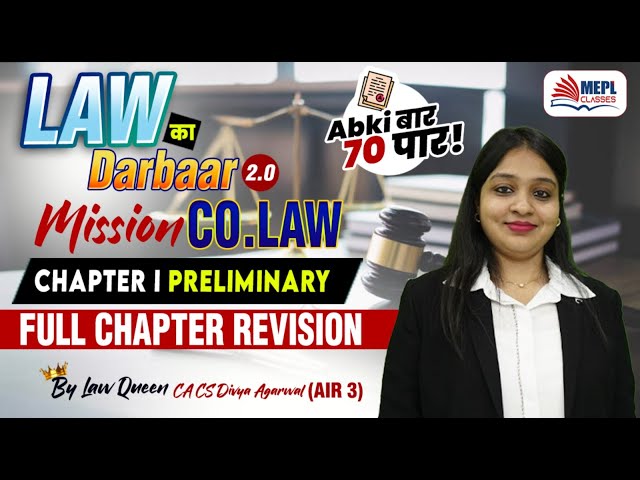 LAW का DARBAAR🔥CO. LAW | Chapter 1 - Preliminary Full Chapter Revision By Divya Agarwal Mam