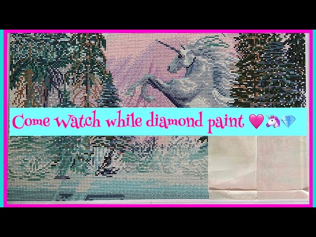 Come Watch While I Diamond Paint 🩷🦄💎