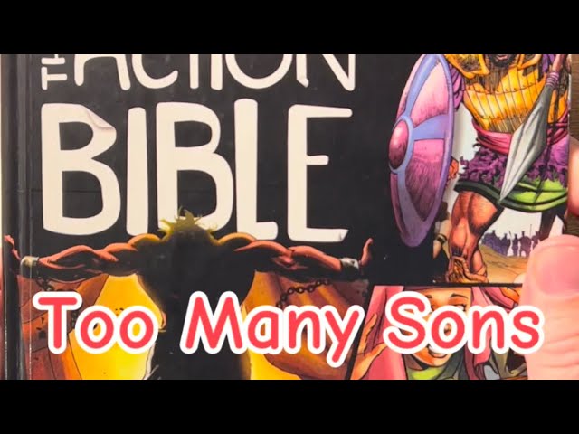 The Action Bible: Too Many Sons