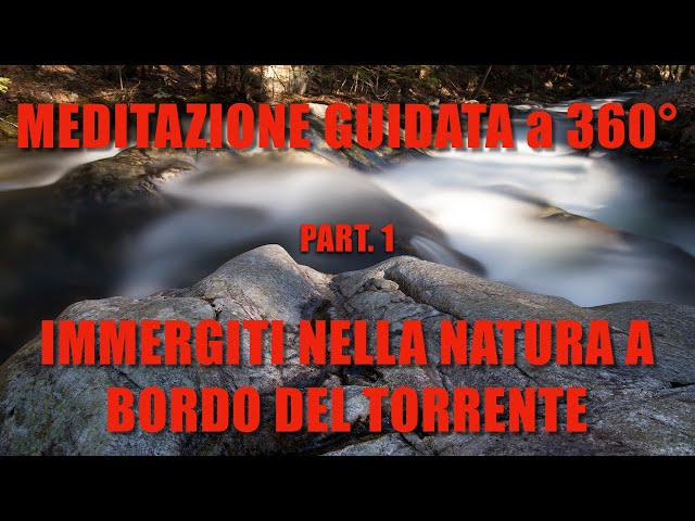 Meditazione guidata a 360° e rilassamento. Il potere dell'acqua. PART_1