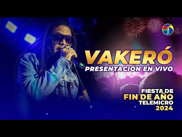 Vakero Presentación Musical | Fiesta de Fin de Año Telemicro 2024