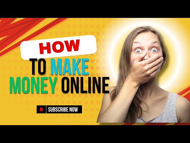 How to Make Money Online In 2024