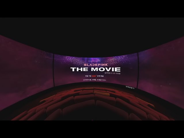 [360° VR] BLACKPINK - 5th ANNIVERSARY [4+1] THE MOVIE SCREENX TRAILER