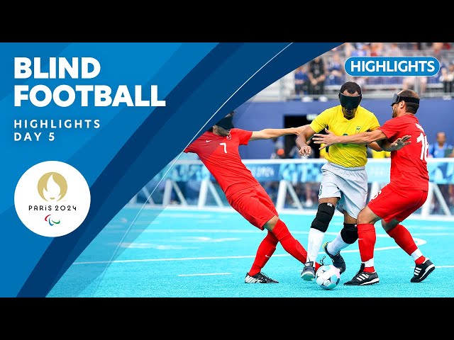 ⚽️ Blind Football Highlights | Day 5 | Paris 2024 Paralympic Games