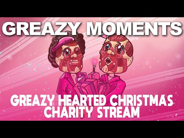 DO IT FOR THE KIDS MAN | GPF Charity Stream Greazy Moments