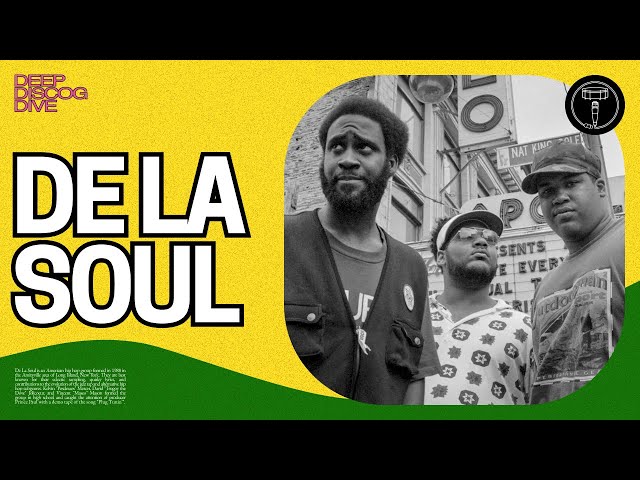 DEEP DISCOG DIVE: De La Soul