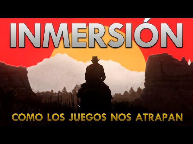 ¿Qué hace a un juego INMERSIVO? | Como los juegos nos ATRAPAN