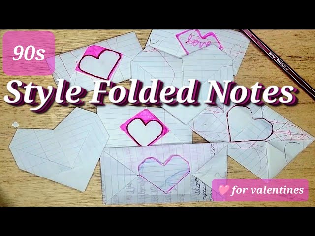 Cute Folded Notes for Valentine's Day (Three Heart Origami Ideas)