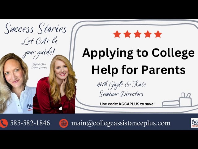 Applying to College | Help for Parents