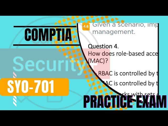 CompTIA Security+ SY0-701 Practice test OBJ 4.6