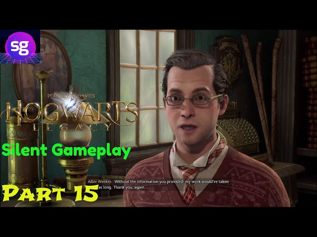 Hogwarts Legacy Silent Gameplay No Commentary Part 15