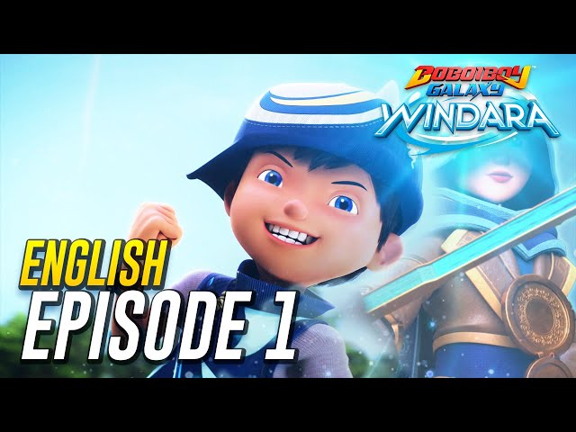 EP01 - BoBoiBoy Galaxy Windara | Mystery Visitor