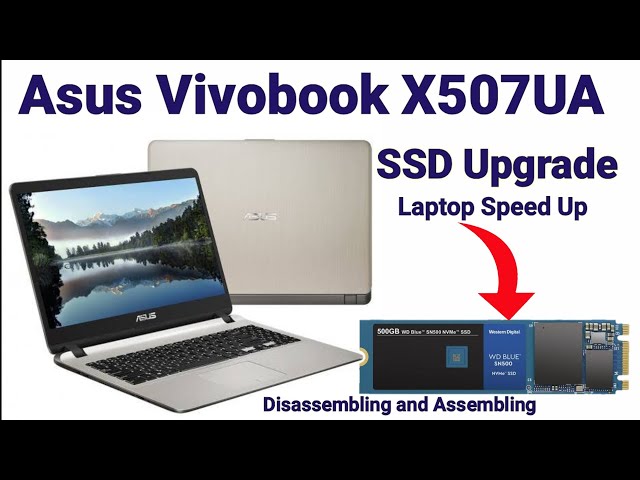 Asus Vivobook X507UA | SSD Upgrade | Speed up 🔥🔥🔥