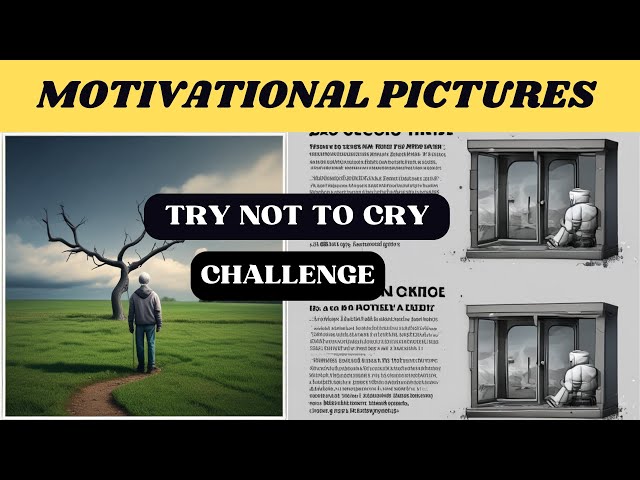 Try Not To Cry Challenge | Top Motivational Pictures | Sad Reality