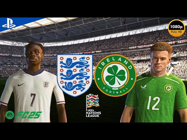 EA SPORTS FC™ 25 | UEFA Nations League - ENGLAND vs IRELAND | PS5 HD 1080p