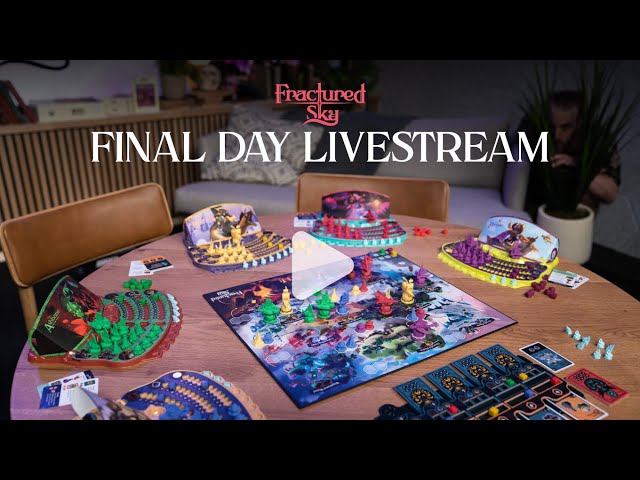 Final Day Live Stream | Fractured Sky