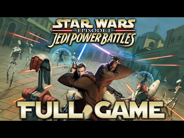 Star Wars Episode I: Jedi Power Battles Remastered - Gameplay Walkthrough (FULL GAME)