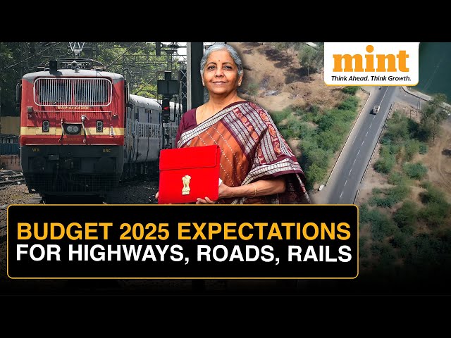 Budget 2025: Here’s What Govt May Announce for Highways, Roads & Railways | Union Budget 2025