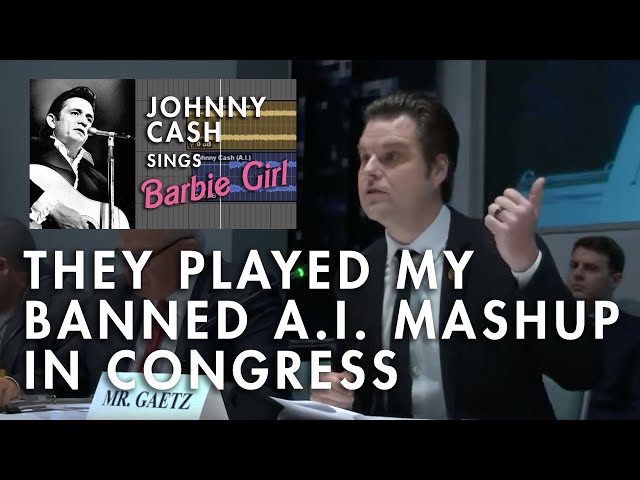 They played my banned A.I. mashup in Congress (Johnny Cash x Barbie Girl)