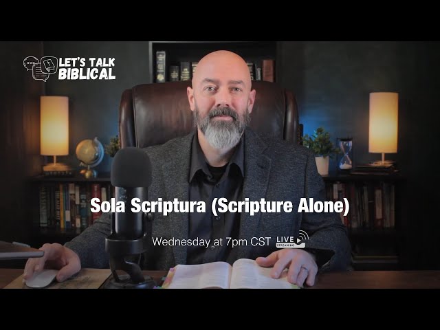 Sola Scriptura Points Christians to Torah Keeping | Let's Talk Biblical