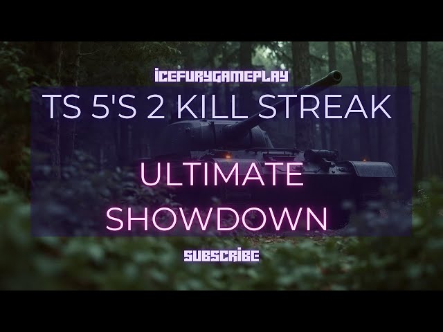 TS 5's 2 Kill Streak   Ultimate Showdown 🔥