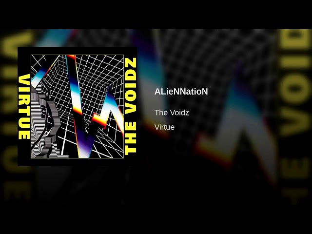 ALieNNatioN- The Voidz (Lyrics on Screen + HD Audio)