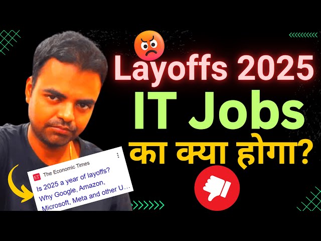 Layoffs 2025, Latest Layoffs Meta, Google, Amazon, Microsoft, Future of IT Jobs in India