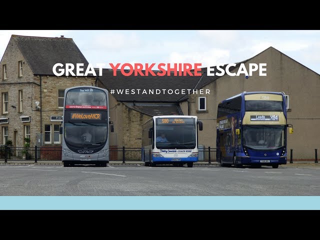 Great Yorkshire Escape #Westandtogether | WORLD OF XPLORATION