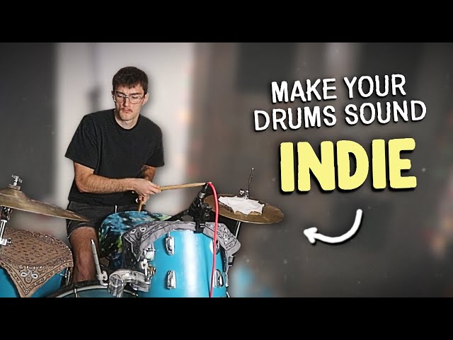 How to Get INDIE Drum Sounds