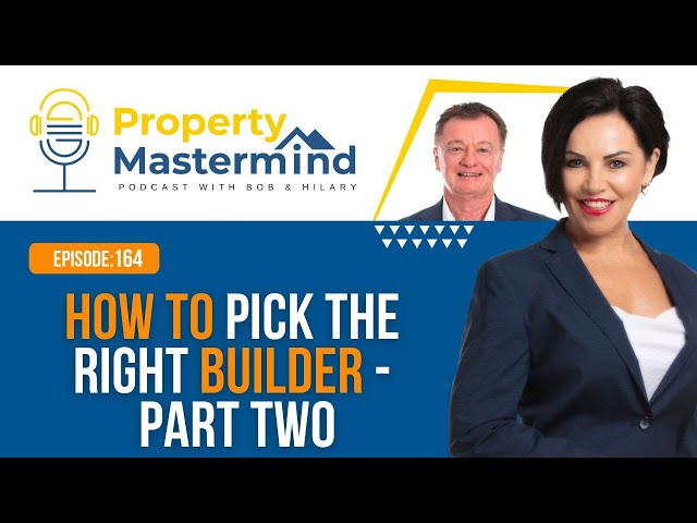 EP 164: How To Pick The Right Builder Part - Two