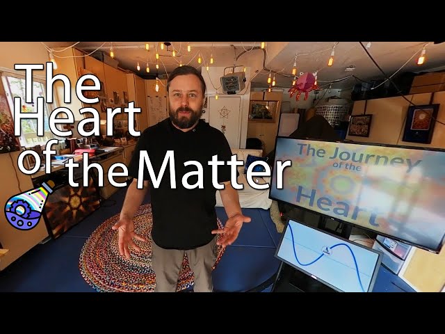 Journey of the Heart - The Heart of the Matter