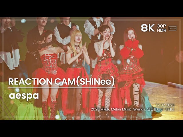 231202 에스파 리액션 aespa MMA REACTION (SHINee) 직캠 FANCAM @MMA2023 8K30P HDR