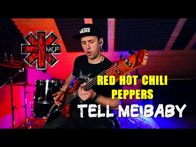 Red Hot Chili Peppers - Tell Me Baby BASS COVER