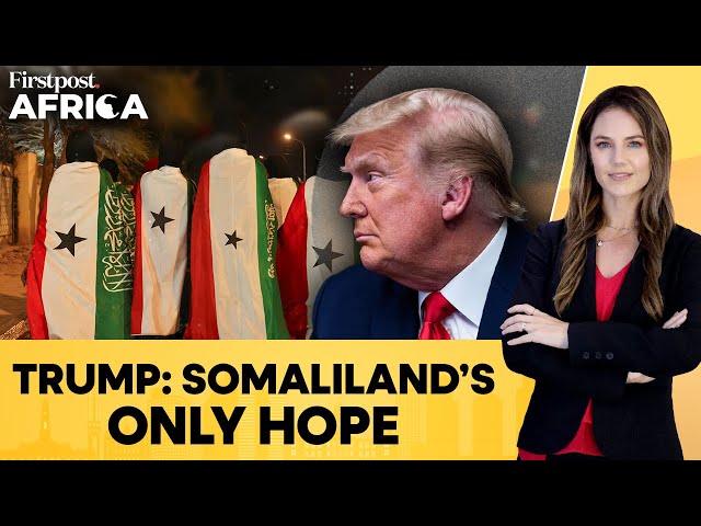 Somaliland Hopes for International Recognition Under Trump's Presidency | Firstpost Africa | N18G